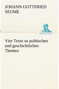 Vier Texte Zu Politischen Und Geschichtlichen Themen