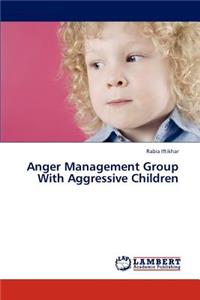 Anger Management Group With Aggressive Children