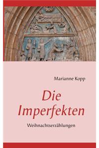 Die Imperfekten