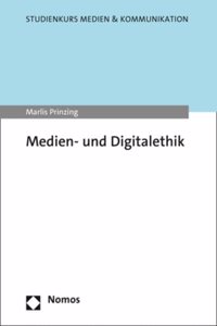 Medien- Und Digitalethik