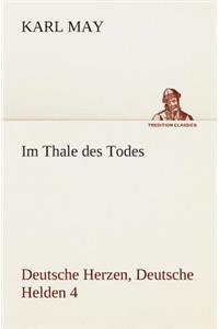 Im Thale des Todes