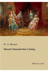 Mozart's thematischer Catalog