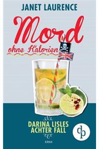 Mord ohne Kalorien (Krimi, Cosy Crime)