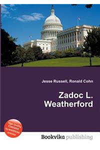 Zadoc L. Weatherford