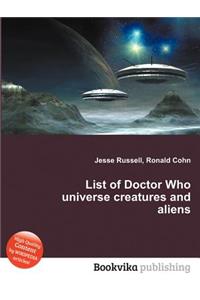 List of Doctor Who Universe Creatures and Aliens
