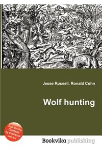 Wolf Hunting