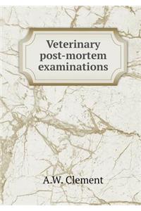 Veterinary Post-Mortem Examinations