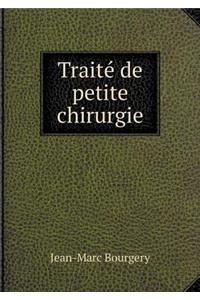 Traité de petite chirurgie