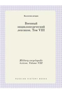 Military Encyclopedic Lexicon. Volume VIII