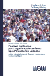 Postawa spoleczna i postrzeganie spolecze&#324;stwa Spis Powszechny Ludno&#347;c