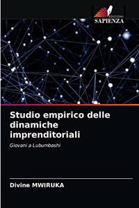Studio empirico delle dinamiche imprenditoriali