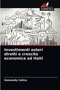 Investimenti esteri diretti e crescita economica ad Haiti
