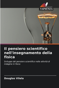 pensiero scientifico nell'insegnamento della fisica