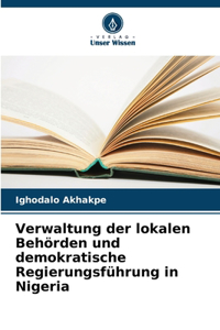 Verwaltung der lokalen Behörden und demokratische Regierungsführung in Nigeria