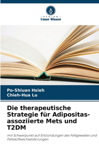 therapeutische Strategie für Adipositas-assoziierte Mets und T2DM