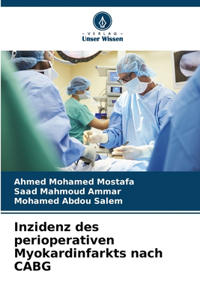 Inzidenz des perioperativen Myokardinfarkts nach CABG