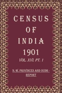 Census of India 1901: N.-W. Provinces And Oudh - Imperial Tables Volume Book 39 Vol. XVI-A, Pt. 2