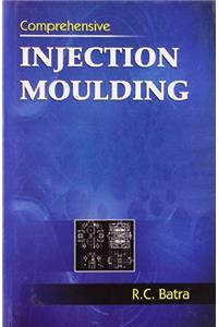 Comprehensive Injection Moulding