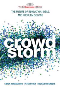 Crowdstorm: The Future Of Innovation