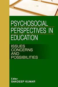 PSYCHOSOCIAL PERSPECTIVES IN EDUCATION