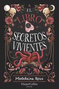 Libro de Los Secretos Vivientes (the Book of Living Secrets - Spanish Edition