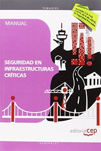 Manual. Servicio de vigilancia en instalaciones nucleares y otras infraestructuras criticas