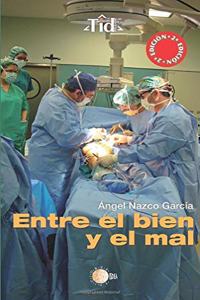 Entre el Bien y el Mal