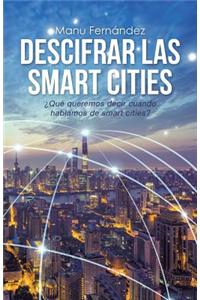 Descifrar Las Smart Cities