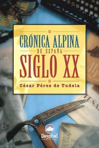 Cronica alpina : Espana, siglo XX