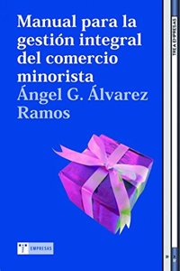Manual para la gestion integral del comercio minorista