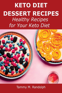 Keto Diet Dessert Recipes