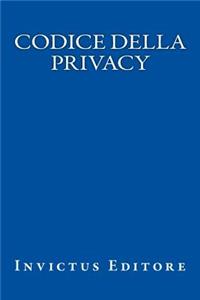 Codice Della Privacy