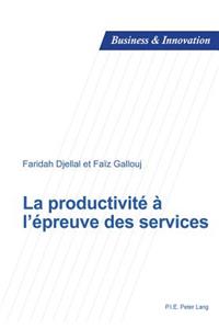 La Productivité À l'Épreuve Des Services