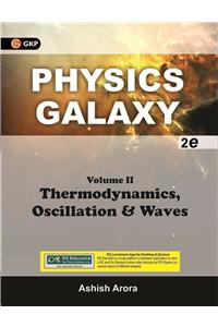 Physics Galaxy Vol-2: Thermodynamics, Oscillation & Waves