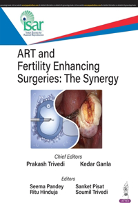 ART and Fertility Enhancing Surgeries