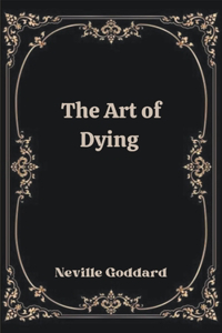 The Art of Dying