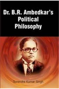 Dr.B.R.Ambedkar's Political Philosophy