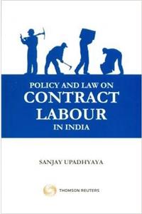 Policy and Law on Contract Labour in India