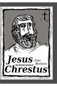 The English Version of Jesus Chrestus