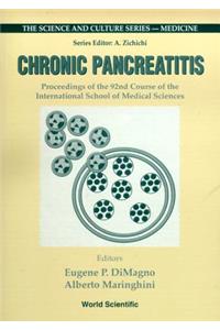 Chronic Pancreatitis - Proceedings of the 92nd Course of the International School of Medical Sciences