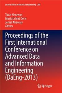 Proceedings of the First International Conference on Advanced Data and Information Engineering (Daeng-2013)