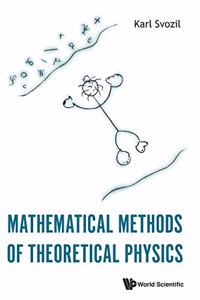 Mathematical Methods Of Theoretical Physics