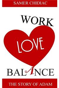 Work Love Balance