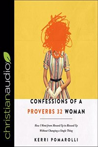 Confessions of a Proverbs 32 Woman