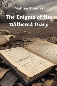 Enigma of the Withered Diary