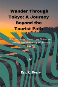 Wander Through Tokyo