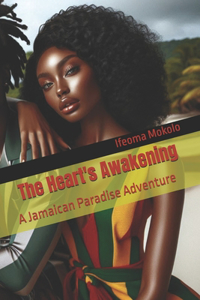 The Heart's Awakening