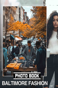 Baltimore Fashion Photo Book