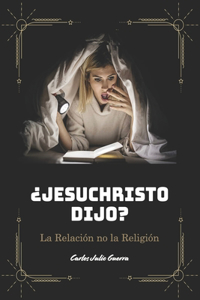 ¿JesúCristo Dijo?