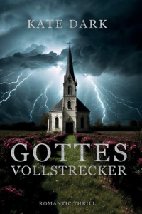 Gottes Vollstrecker